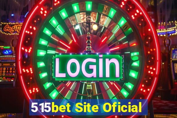 515bet Site Oficial